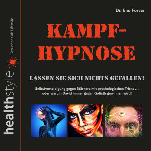Hoerbuch Kampf-Hypnose - Dr. Eno Forcer - Daniel Klein
