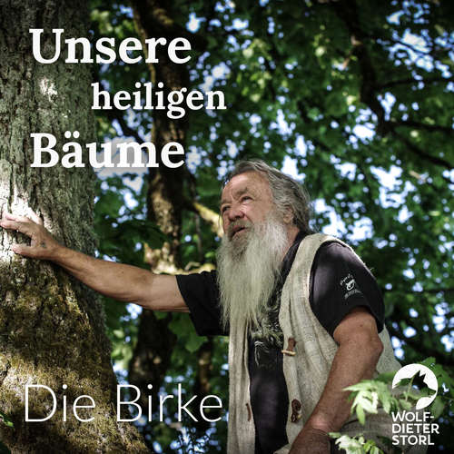 Hoerbuch Unsere heiligen Bäume - Rebecca Kunz - Wolf-Dieter Storl