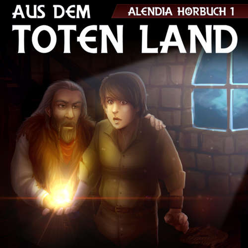 Hoerbuch Aus dem toten Land - Alendia - Manuel Schmitt