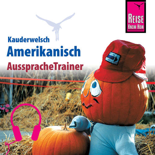 Hoerbuch Reise Know-How Kauderwelsch AusspracheTrainer Amerikanisch - Elfi H. M. Gilissen - Jodie Rickets