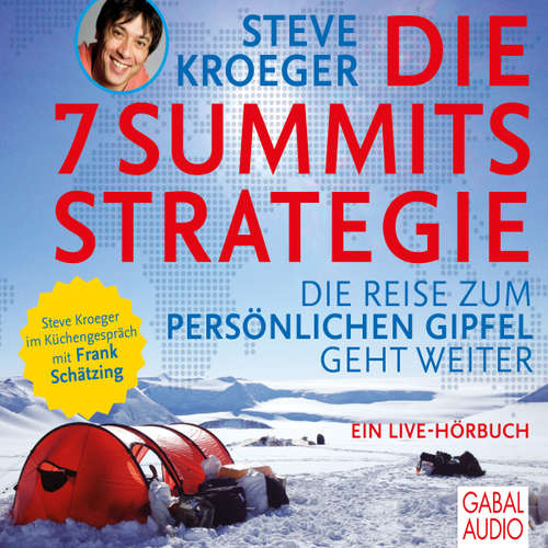 Hoerbuch Die 7 Summits Strategie - Steve Kroeger - Steve Kroeger