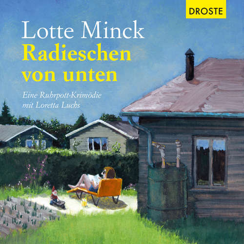 Hoerbuch Radieschen von unten - Lotte Minck - Lisa Müller