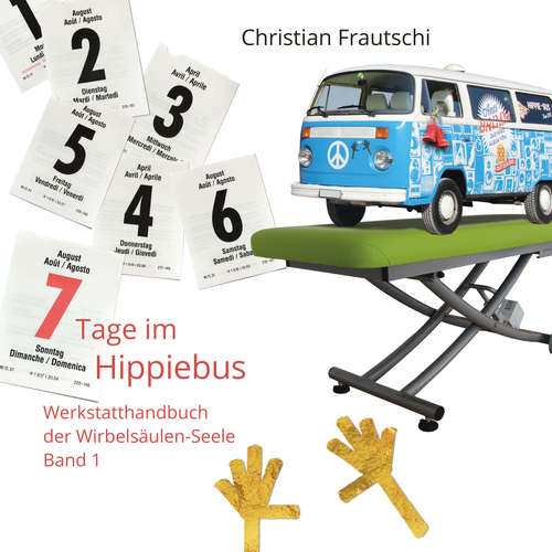 Hoerbuch 7 Tage im Hippiebus - Christian Frautschi - Marco Caduff