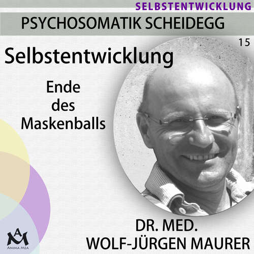 Hoerbuch Selbstentwicklung - Dr. med. Wolf-Jürgen Maurer - Dr. med. Wolf-Jürgen Maurer