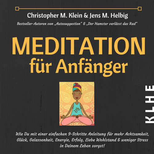 Hoerbuch Meditation für Anfänger - Christopher Klein - Dennis Lichtenthäler