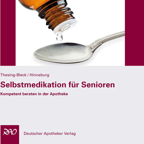 Hoerbuch Selbstmedikation für Senioren - Elisabeth Thesing-Bleck - Elisabeth Thesing-Bleck