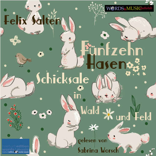 Hoerbuch Fünfzehn Hasen - Felix Salten - Sabrina Worsch
