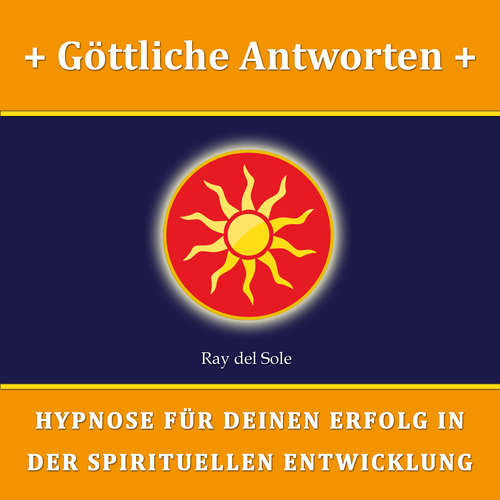 Hoerbuch Göttliche Antworten - Falco Wisskirchen - Ray del Sole
