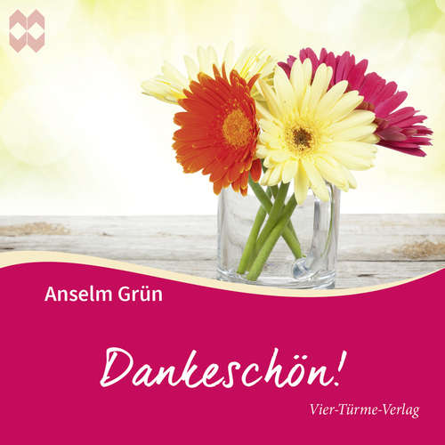 Hoerbuch Dankeschön - Anselm Grün - Anselm Grün