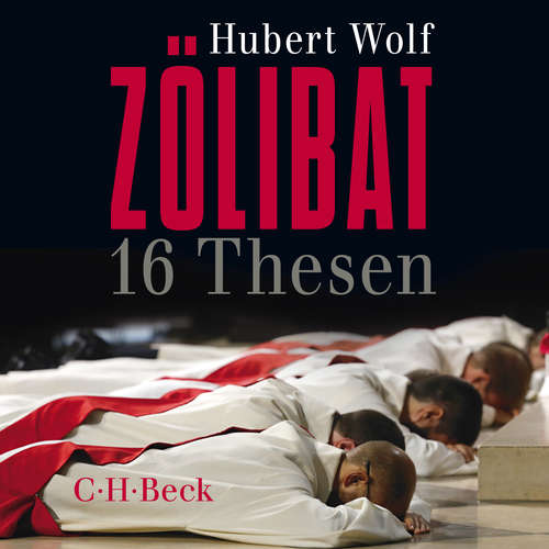 Hoerbuch Zölibat - Hubert Wolf - Peter Bieringer