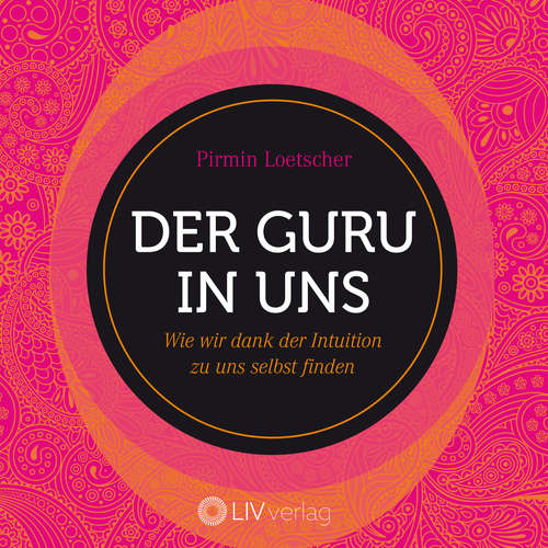 Hoerbuch Der Guru in uns - Pirmin Loetscher - Marco Hutschenreuther