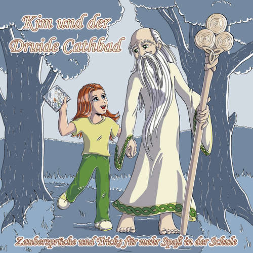 Hoerbuch Kim und der Druide Cathbad - Christiane Heyn - Thomas Linke