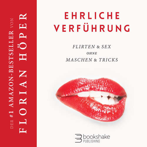 Hoerbuch Ehrliche Verführung - Florian Höper - Florian Höper