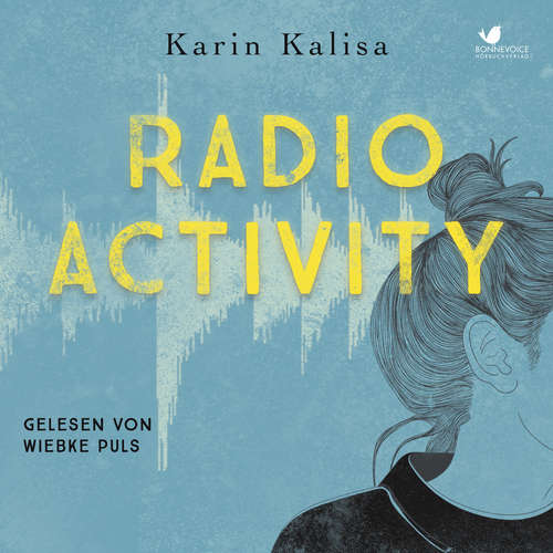 Hoerbuch Radio Activity - Karin Kalisa - Wiebke Puls