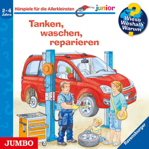 Hoerbuch Tanken, waschen, reparieren [Wieso? Weshalb? Warum? JUNIOR Folge 69] - Ursula Weller - Niklas Heinecke