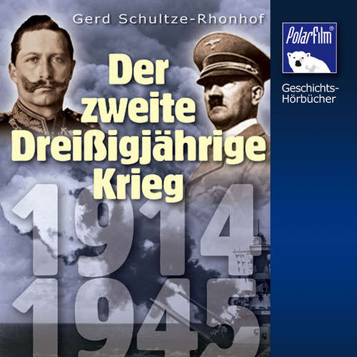 Hoerbuch Der Zweite Dreißigjährige Krieg - Gerd Schulze-Rohndorf - Matthias Ponnier