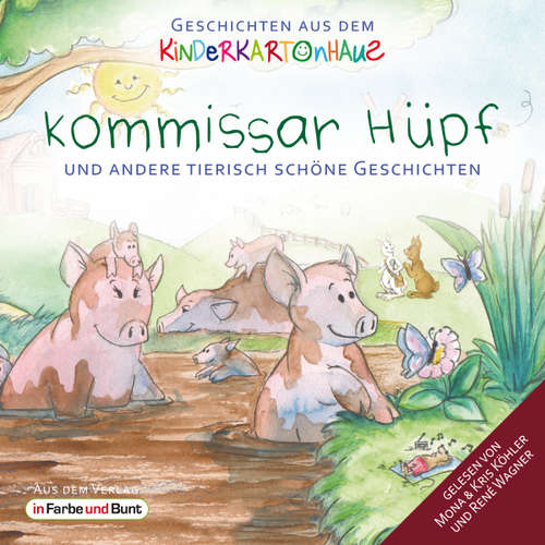 Hoerbuch Kommissar Hüpf und andere tierisch schöne Geschichten - Götz T. Heinrich - Mona Köhler