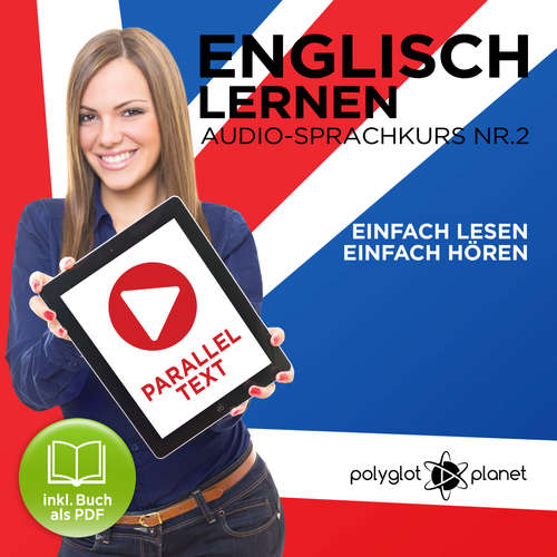 Hoerbuch Englisch Lernen - Einfach Lesen - Einfach Hören 2 - Polyglot Planet - Harry Watson