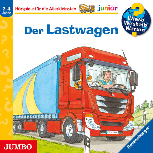 Hoerbuch Der Lastwagen [Wieso? Weshalb? Warum? JUNIOR Folge 51] - Wolfgang Metzger - Niklas Heinecke