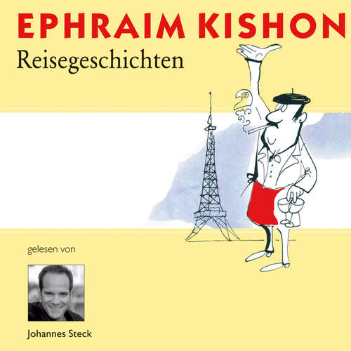 Hoerbuch Reisegeschichten - Ephraim Kishon - Johannes Steck