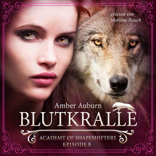 Hoerbuch Blutkralle, Episode 8 - Fantasy-Serie - Amber Auburn - Marlene Rauch
