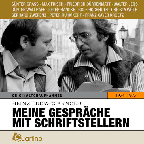Hoerbuch Meine Gespräche mit Schriftstellern 1974 - 1977 - Heinz Ludwig Arnold - Heinz Ludwig Arnold
