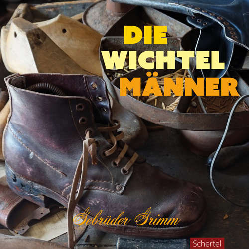 Hoerbuch Die Wichtelmänner - Gebrüder Grimm - Paul Behrens