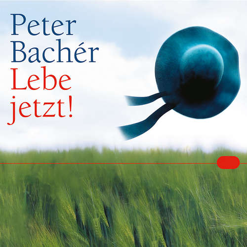 Hoerbuch Lebe jetzt! - Peter Bachér - Horst Janson