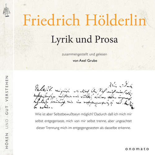 Hoerbuch Friedrich Hölderlin − Lyrik und Prosa - Friedrich Hölderlin - Axel Grube