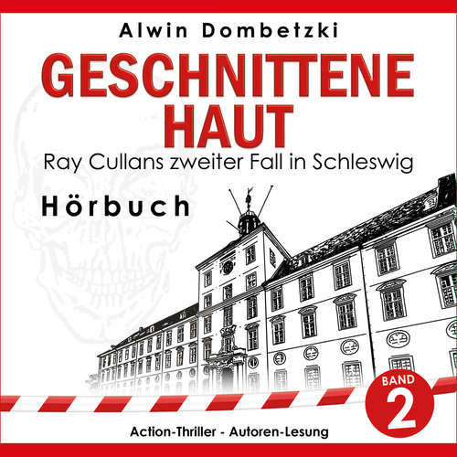 Hoerbuch Geschnittene Haut - Alwin Dombetzki - Alwin Dombetzki
