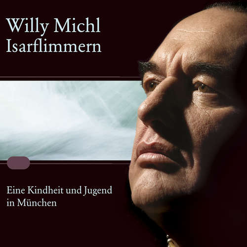 Hoerbuch Isarflimmern - Willy Michl - Willy Michl