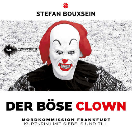 Hoerbuch Der böse Clown - Stefan Bouxsein - Heiko Grauel