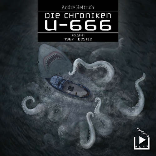 Hoerbuch Die Chroniken U666 Folge 06 – 1967: Bestie - André Hettrich - Thomas Küchler