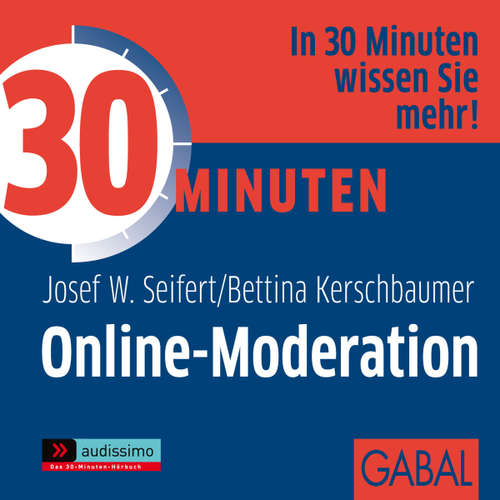 Hoerbuch 30 Minuten Online-Moderation - Josef W. Seifert - Sabina Godec