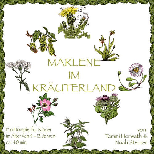 Hoerbuch Marlene im Kräuterland - Tommi Horwath - Tommi Horwath