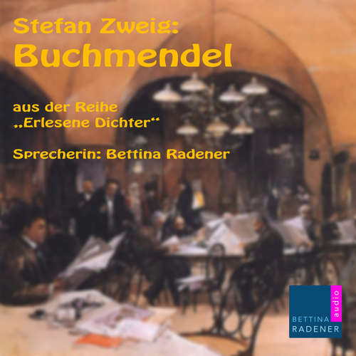 Hoerbuch Buchmendel - Stefan Zweig - Bettina Radener