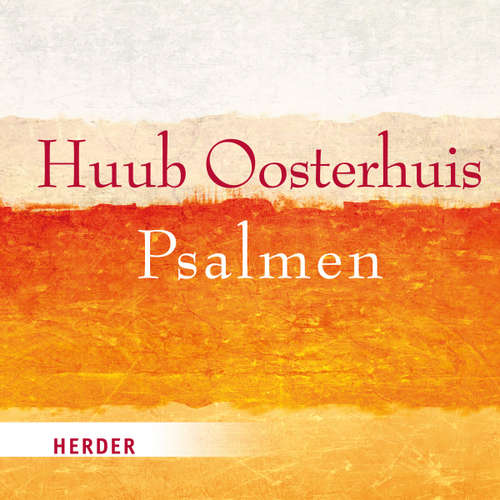 Hoerbuch Psalmen - Huub Oosterhuis - Huub Oosterhuis
