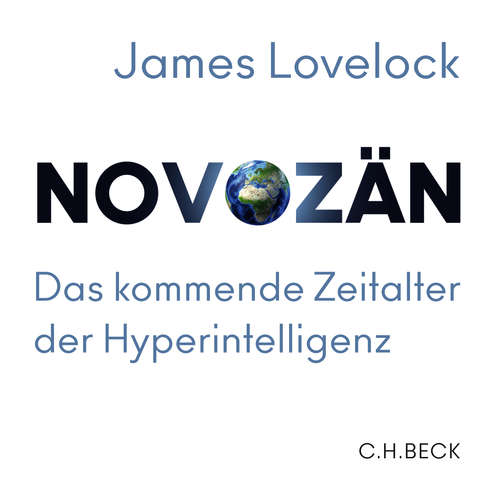 Hoerbuch Novozän - James Lovelock - Gunter Schoßböck