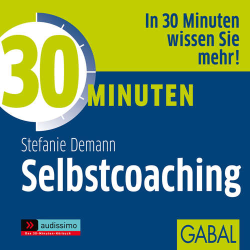 Hoerbuch 30 Minuten Selbstcoaching - Stefanie Demann - Gilles Karolyi