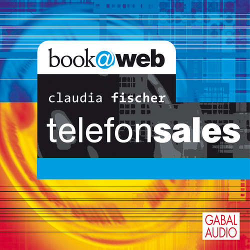 Hoerbuch telefonsales - Claudia Fischer - Gisa Bergmann