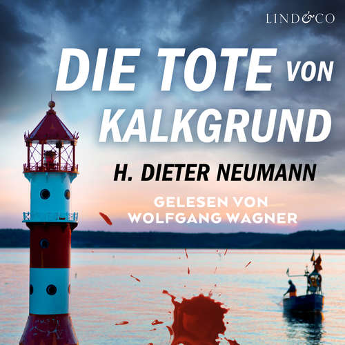 Hoerbuch Die Tote von Kalkgrund - H. Dieter Neumann - Wolfgang Wagner