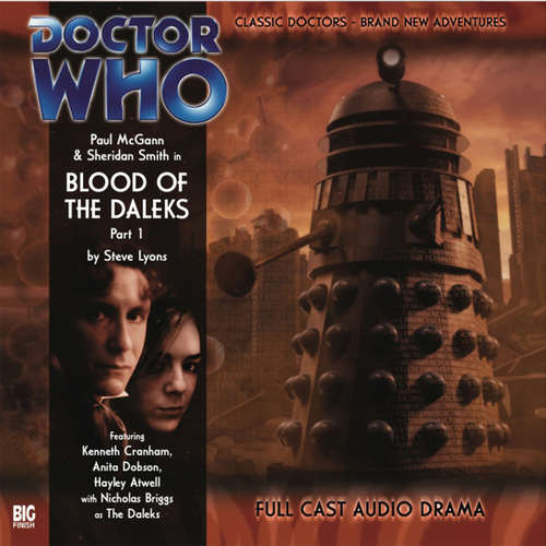 Audiobook Doctor Who - The 8th Doctor Adventures, Series 1, 1: Blood of the Daleks - Steve Lyons - Paul McGann Audiobook Doctor Who - The 8th Doctor Adventures, Series 1, 1: Blood of the Daleks - Steve Lyons - Paul McGann