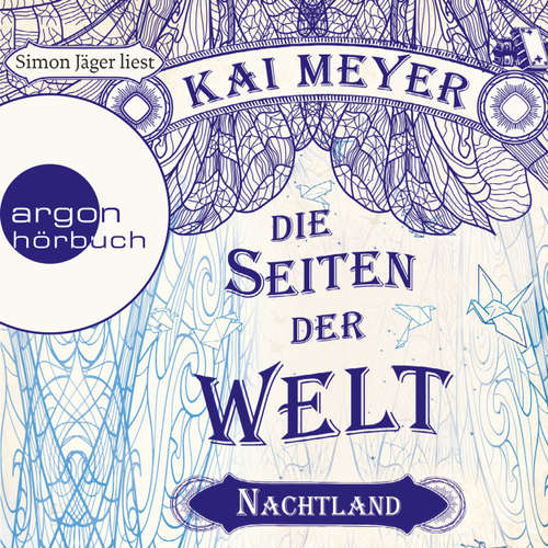 Hoerbuch Die Seiten der Welt - Nachtland - Kai Meyer - Simon Jäger Hoerbuch Die Seiten der Welt - Nachtland - Kai Meyer - Simon Jäger