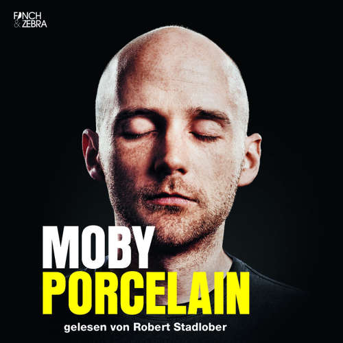 Hoerbuch Porcelain - Moby - Robert Stadlober