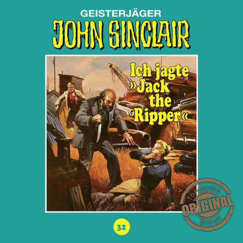 Hoerbuch John Sinclair, Tonstudio Braun, Folge 32: Ich jagte "Jack the Ripper" - Jason Dark - Diverse Hoerbuch John Sinclair, Tonstudio Braun, Folge 32: Ich jagte "Jack the Ripper" - Jason Dark - Diverse