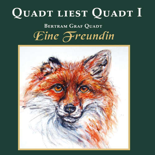 Hoerbuch Quadt liest Quadt I - Bertram Graf Quadt - Bertram Graf Quadt