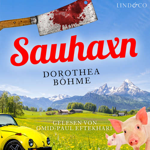 Hoerbuch Sauhaxn - Dorothea Böhme - Omid-Paul Eftekhari