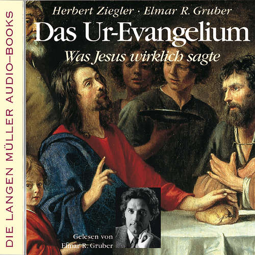 Hoerbuch Das Ur-Evangelium - Herbert Ziegler - Elmar R. Gruber