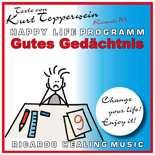 Hoerbuch Gutes Gedächtnis (Happy Life Programm) [Texte von Kurt Tepperwein] -  - Kurt Tepperwein