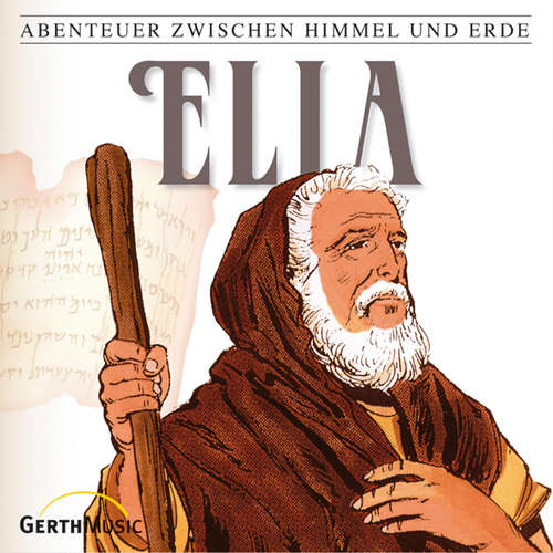 Hoerbuch 12: Elia - Günter Schmitz - Günter Schmitz
